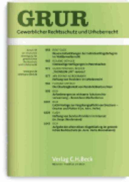 GRURRR. Gewerblicher Rechtsschutz und Urheberrecht, Rechtsprechungs-Report/GRUR-DVD/GRUR-CD/IIC/Gewerblicher Rechtsschutz und Urheberrecht/Gewerblicher Rechtsschutz und Urheberrecht. Internationaler Teil